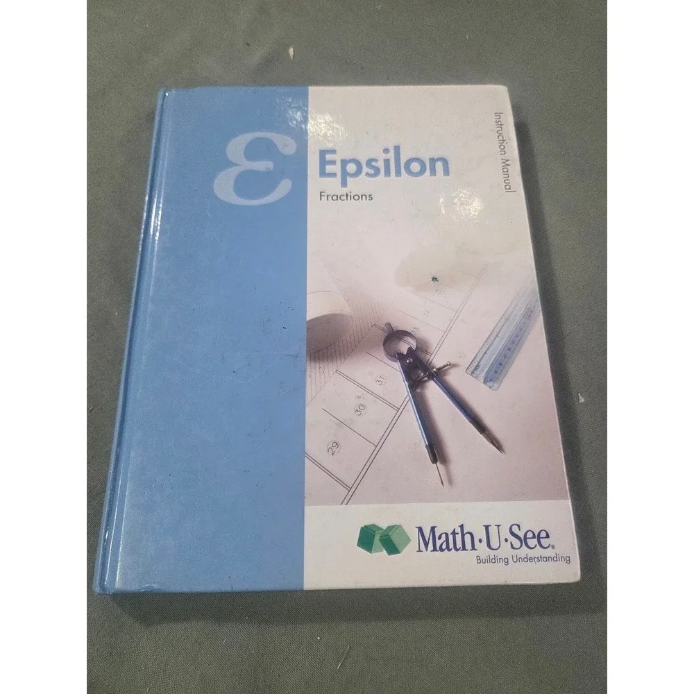 Math U See Epsilon Fractions Instruction Manual Hardcover Textbook Math-U-See